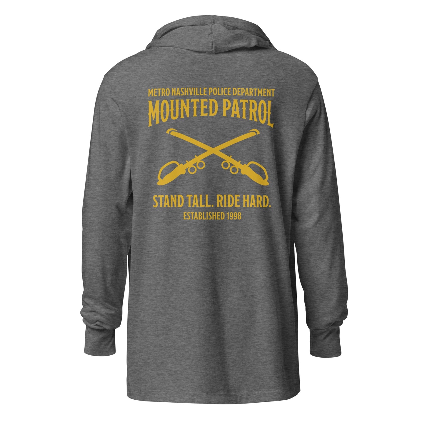 Performance | Hooded Long Sleeve T Shirt | Metro Nashville Police Department Horse Mounted Patrol | Stand Tall Logo