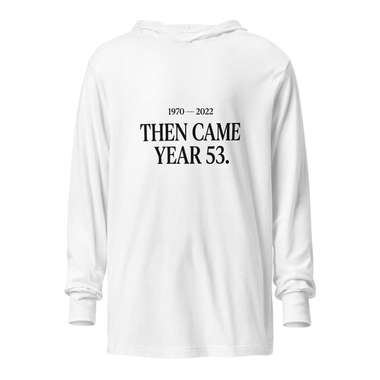 Performance | Hooded Long Sleeve T Shirt | Then Came Year 53 | Black Text Logo