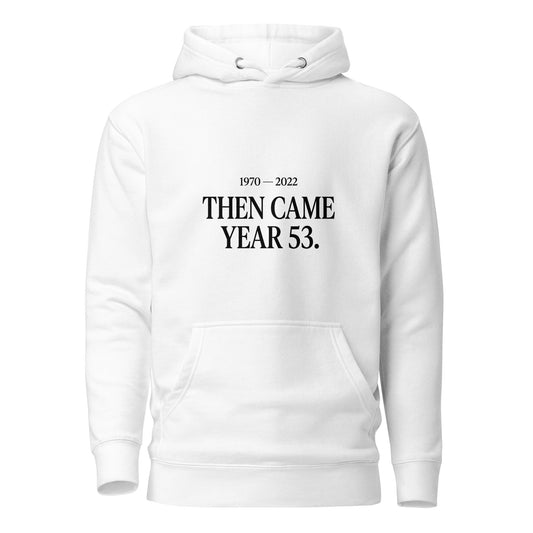 Performance | Hoodie | Then Came Year 53 | Black Text Logo