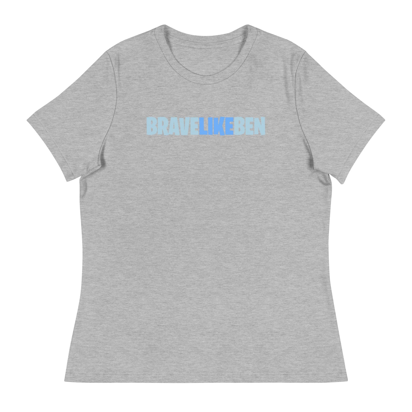 Performance | Women's Relaxed T Shirt | Brave Like Ben | Wordmark Logo