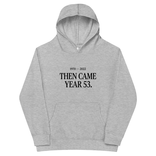 Performance | Youth Hoodie | Then Came Year 53 | Black Text Logo