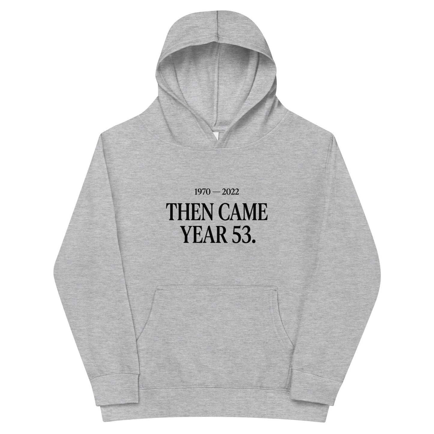 Performance | Youth Hoodie | Then Came Year 53 | Black Text Logo