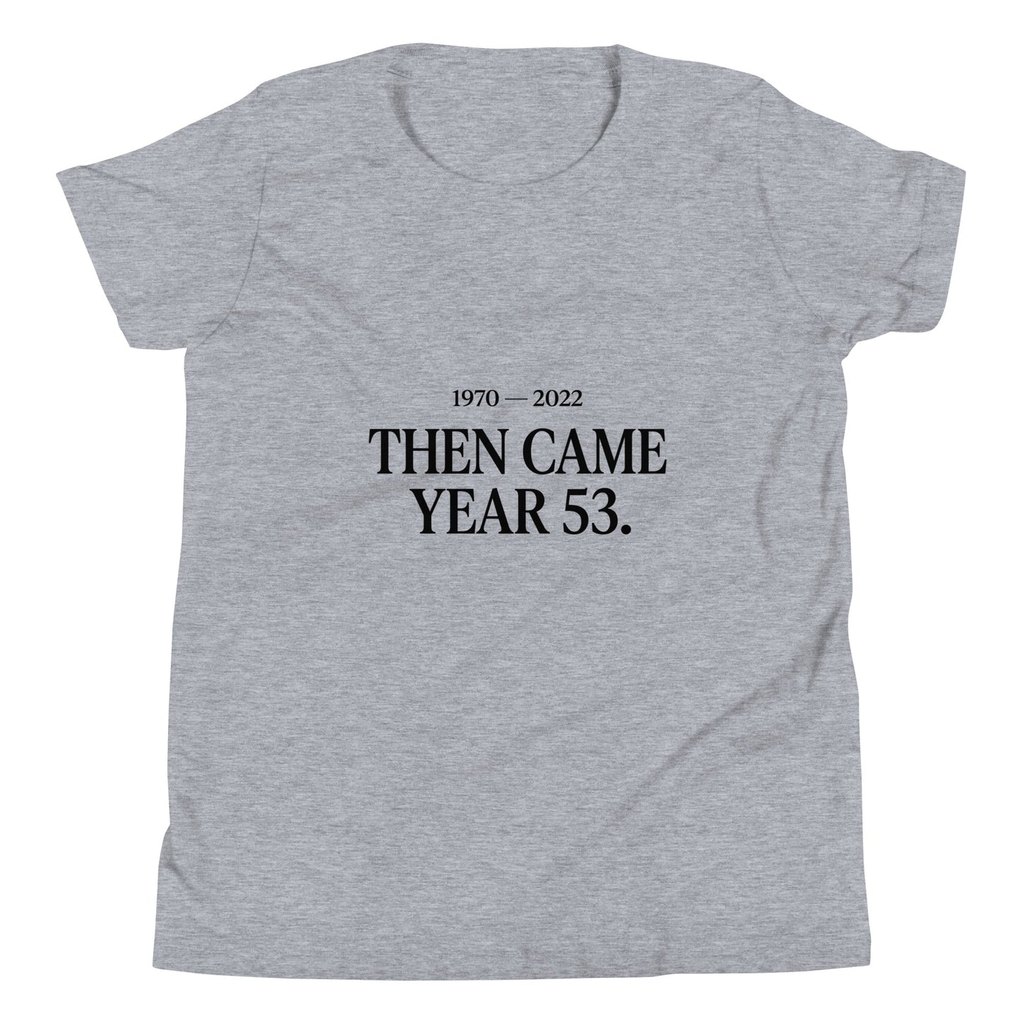 Performance | Youth T-Shirt | Then Came Year 53 | Black Text Logo