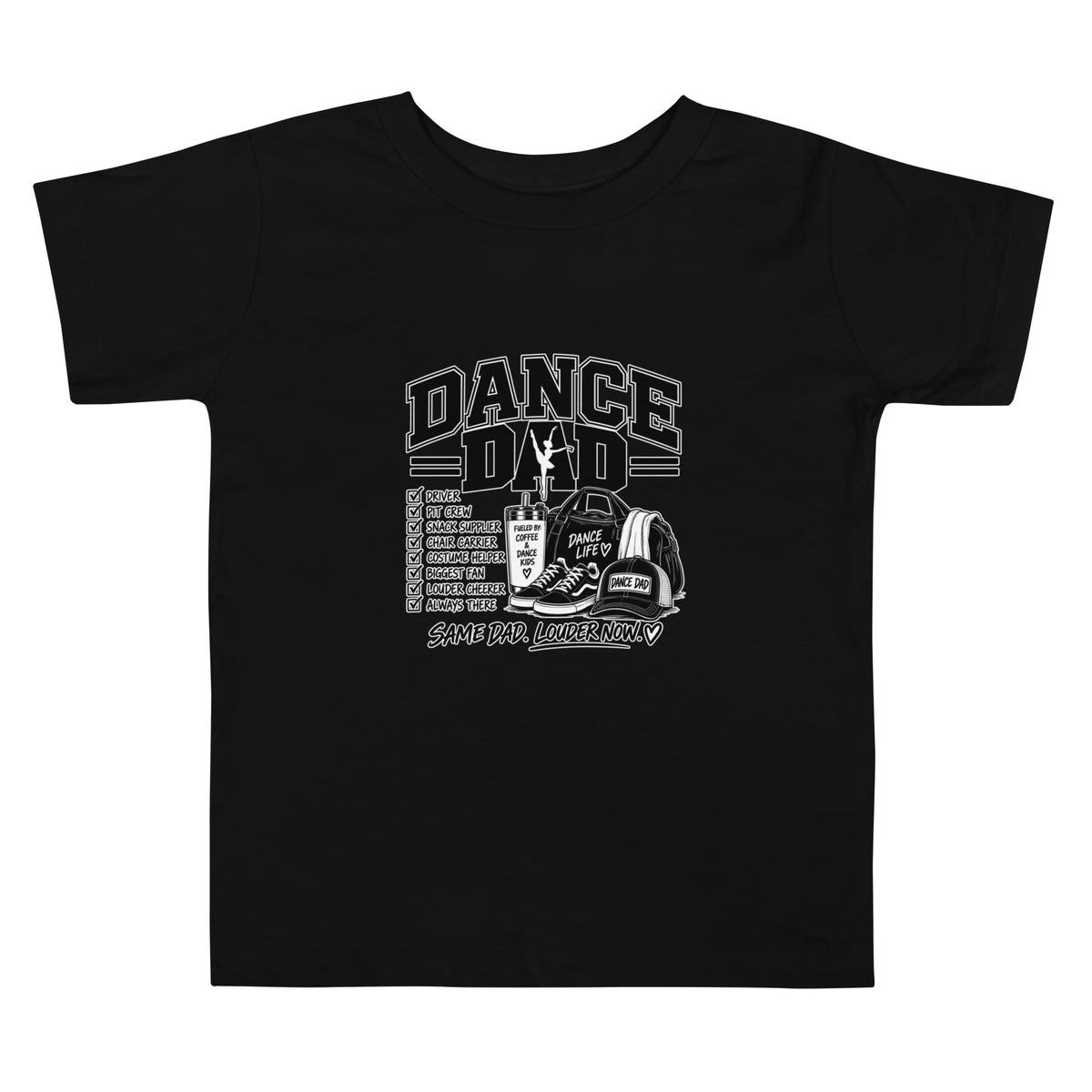 Performance | Toddler T-Shirt | Dance Life | Dad Crest Logo