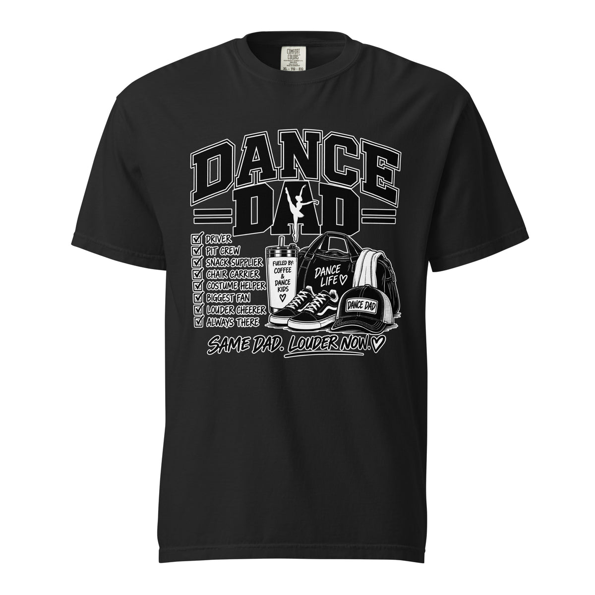 Signature | Comfort Colors T-Shirt | Dance Life | Dad Crest Logo
