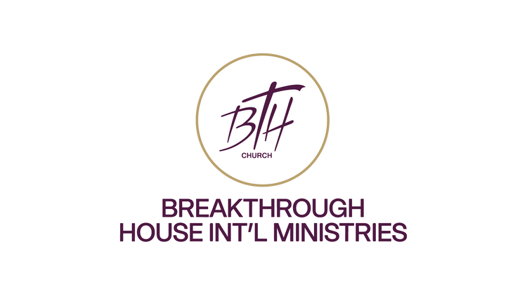 Breakthrough House International Ministries - Makefield
