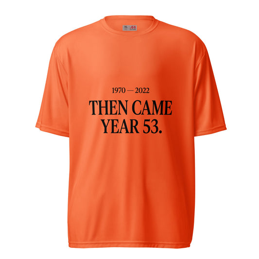 Active | Moisture Wicking Shirt | Then Came Year 53 | Black Text Logo