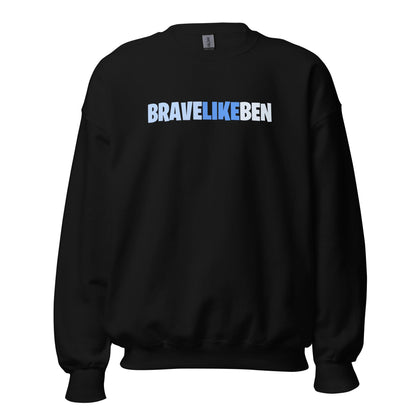 Classic | Sweatshirt | Brave Like Ben | Script Logo