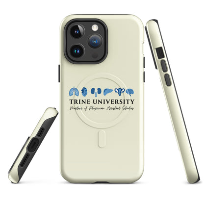 Magsafe Tough Case for iPhone | Trine PA program | Modern Script Logo