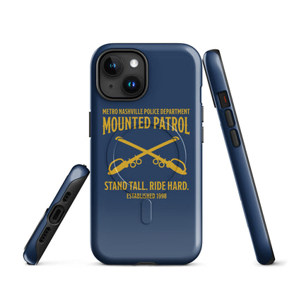 Magsafe Tough Case for iPhone | Metro Nashville Police Department Horse Mounted Patrol | Stand Tall Logo