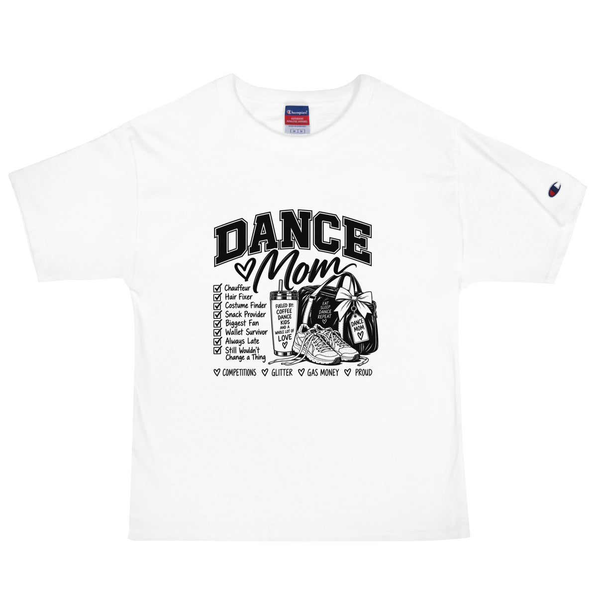Signature | Champion T-Shirt | Dance Life | Mom Crest Logo