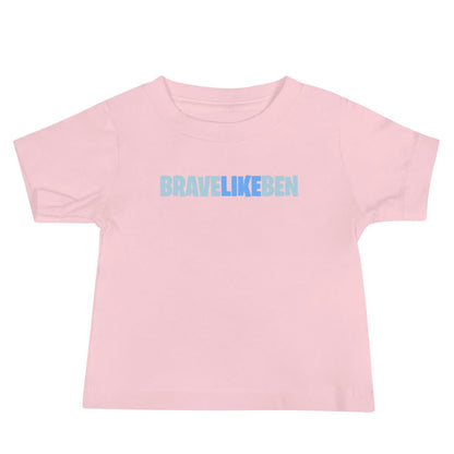 Performance | Baby T-Shirt | Brave Like Ben | Wordmark Logo