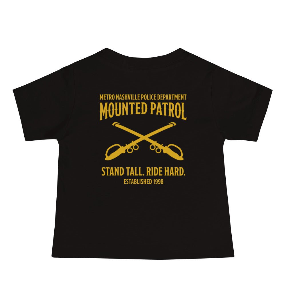 Performance | Baby T-Shirt | Metro Nashville Police Department Horse Mounted Patrol | Stand Tall Logo