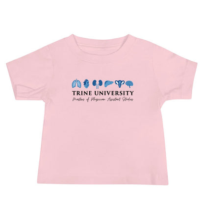 Performance | Baby T-Shirt | Trine PA program | Modern Script Logo