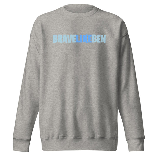 Performance | Crewneck | Brave Like Ben | Wordmark Logo