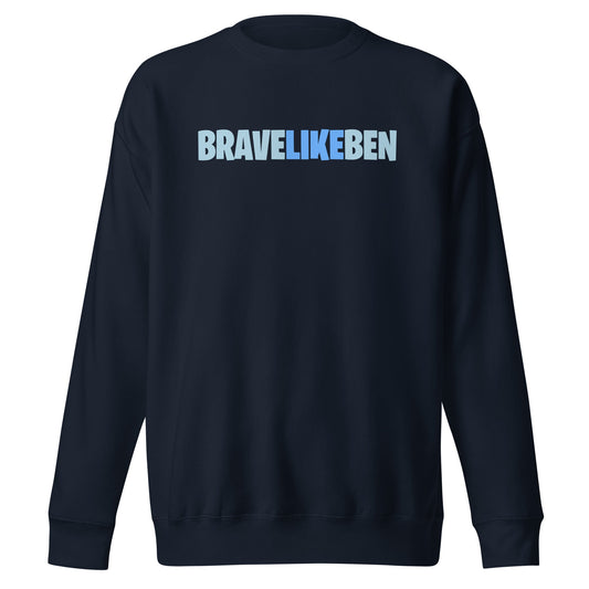 Performance | Crewneck | Brave Like Ben | Wordmark Logo