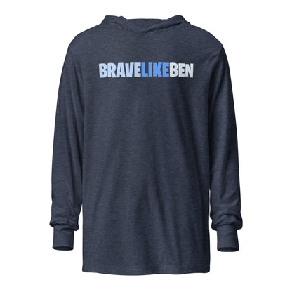 Performance | Hooded Long Sleeve T Shirt | Brave Like Ben | Script Logo