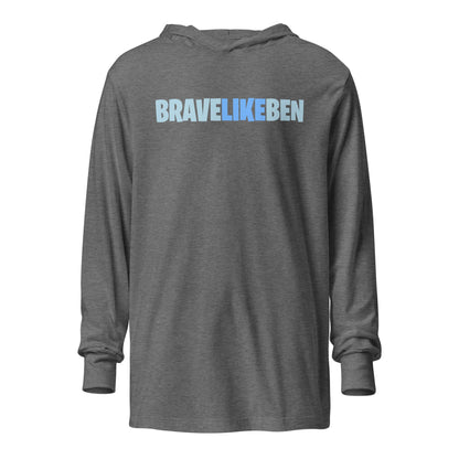 Performance | Hooded Long Sleeve T Shirt | Brave Like Ben | Wordmark Logo