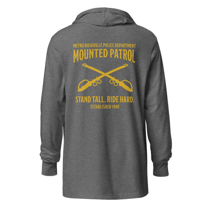 Performance | Hooded Long Sleeve T Shirt | Metro Nashville Police Department Horse Mounted Patrol | Stand Tall Logo