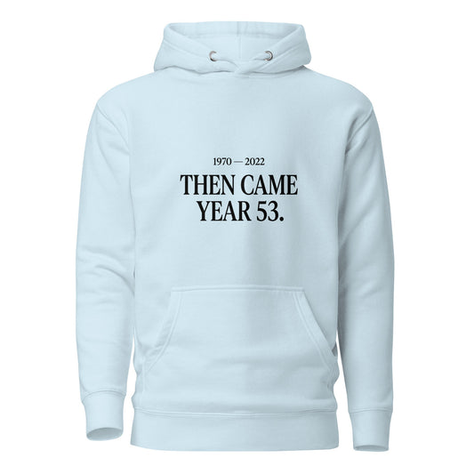 Performance | Hoodie | Then Came Year 53 | Black Text Logo