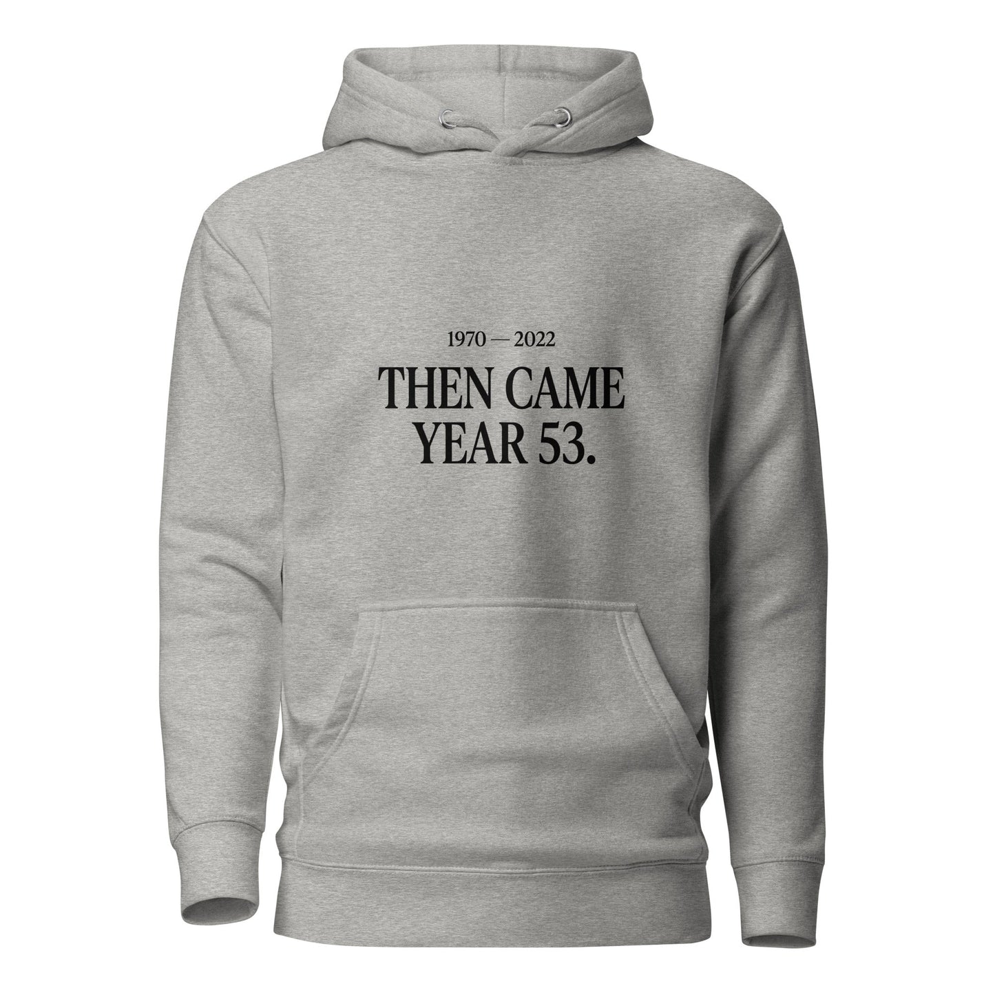 Performance | Hoodie | Then Came Year 53 | Black Text Logo