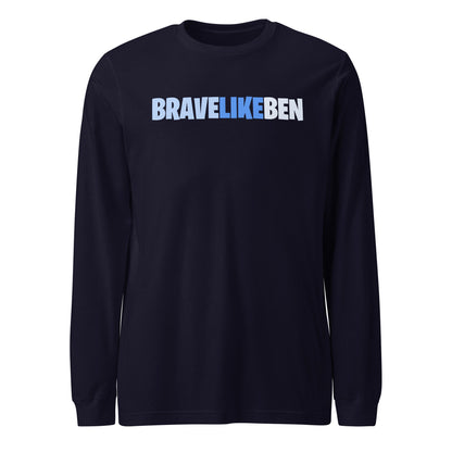 Performance | Long Sleeve Tee | Brave Like Ben | Script Logo