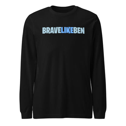 Performance | Long Sleeve Tee | Brave Like Ben | Wordmark Logo