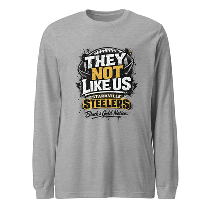 Performance | Long Sleeve Tee | Starkville Steelers | They Not Like Us Logo