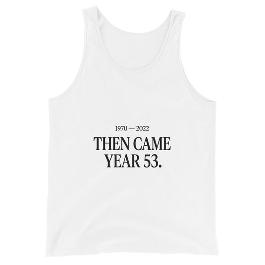 Performance | Tank Top | Then Came Year 53 | Black Text Logo