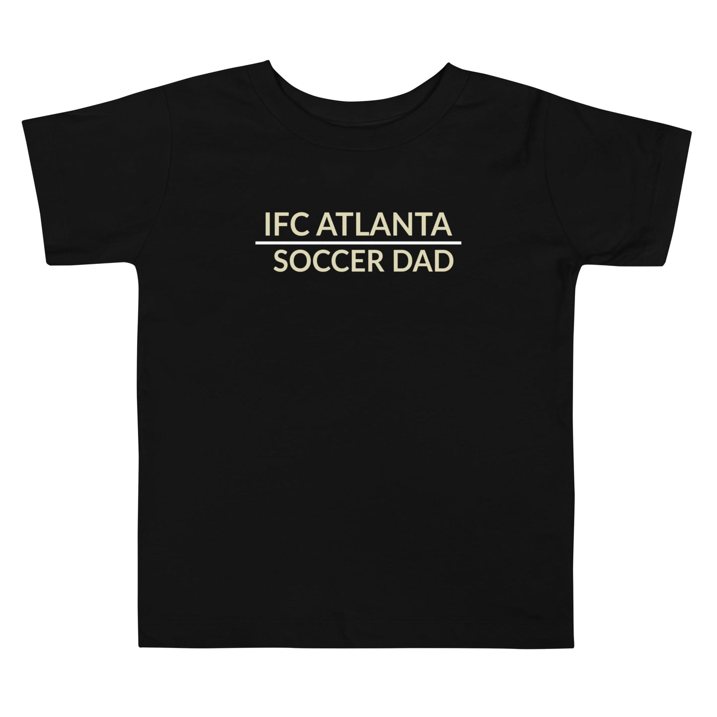 Performance | Toddler T-Shirt | IFC Atlanta | Soccer Dad Logo
