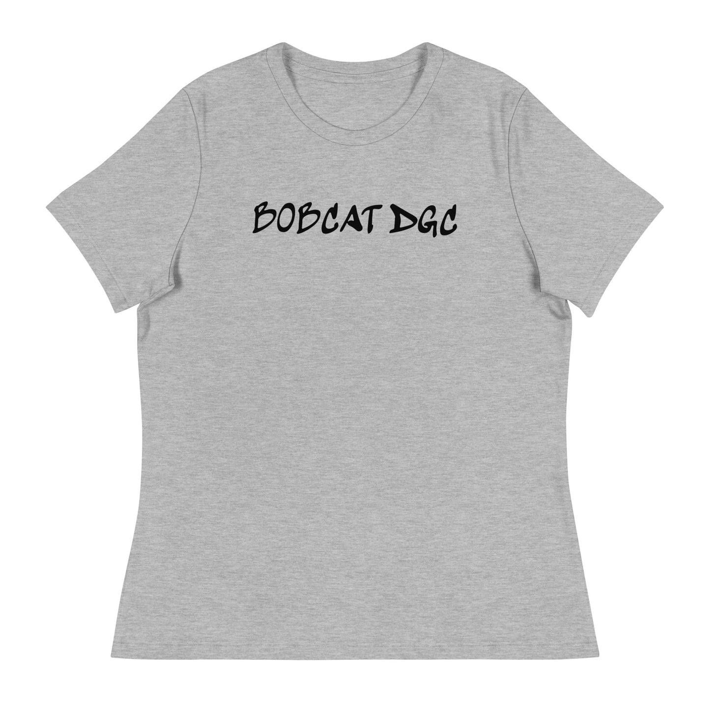 Performance | Women's Relaxed T Shirt | Bobcat DGC | Modern Script Logo