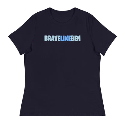 Performance | Women's Relaxed T Shirt | Brave Like Ben | Wordmark Logo