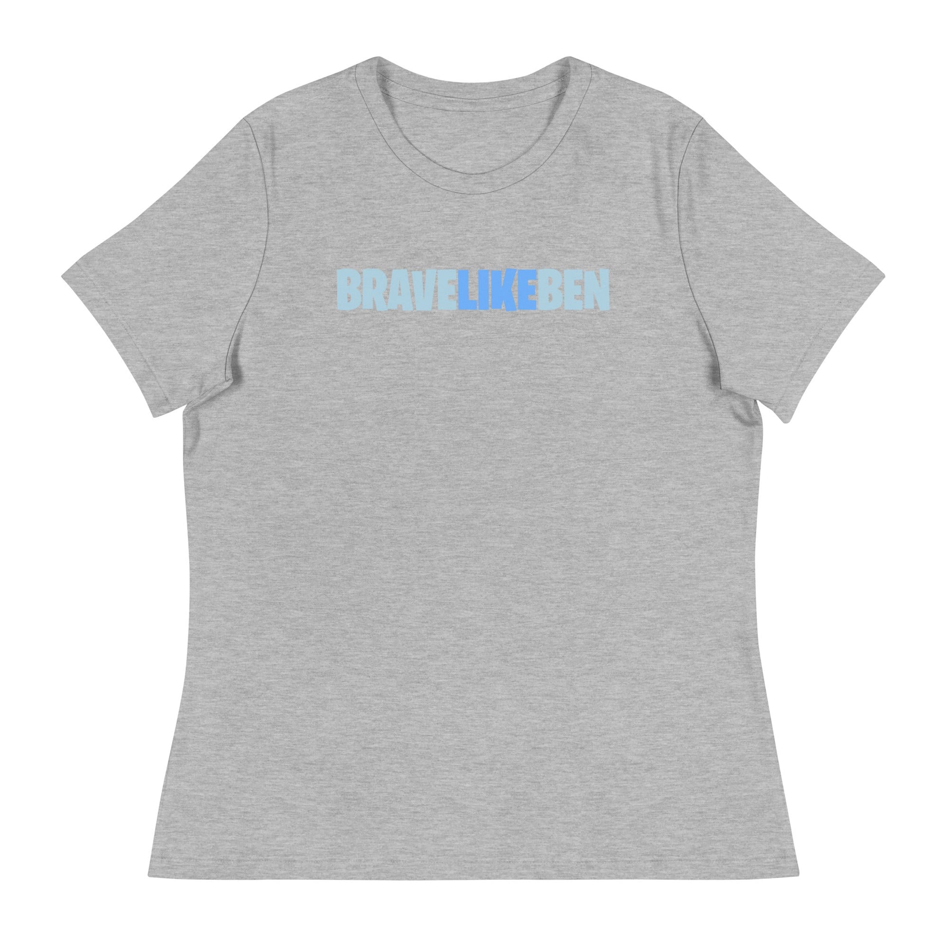 Performance | Women's Relaxed T Shirt | Brave Like Ben | Wordmark Logo