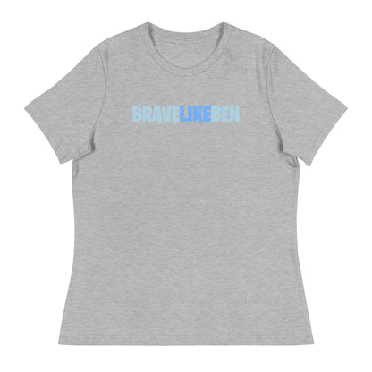 Performance | Women's Relaxed T Shirt | Brave Like Ben | Wordmark Logo
