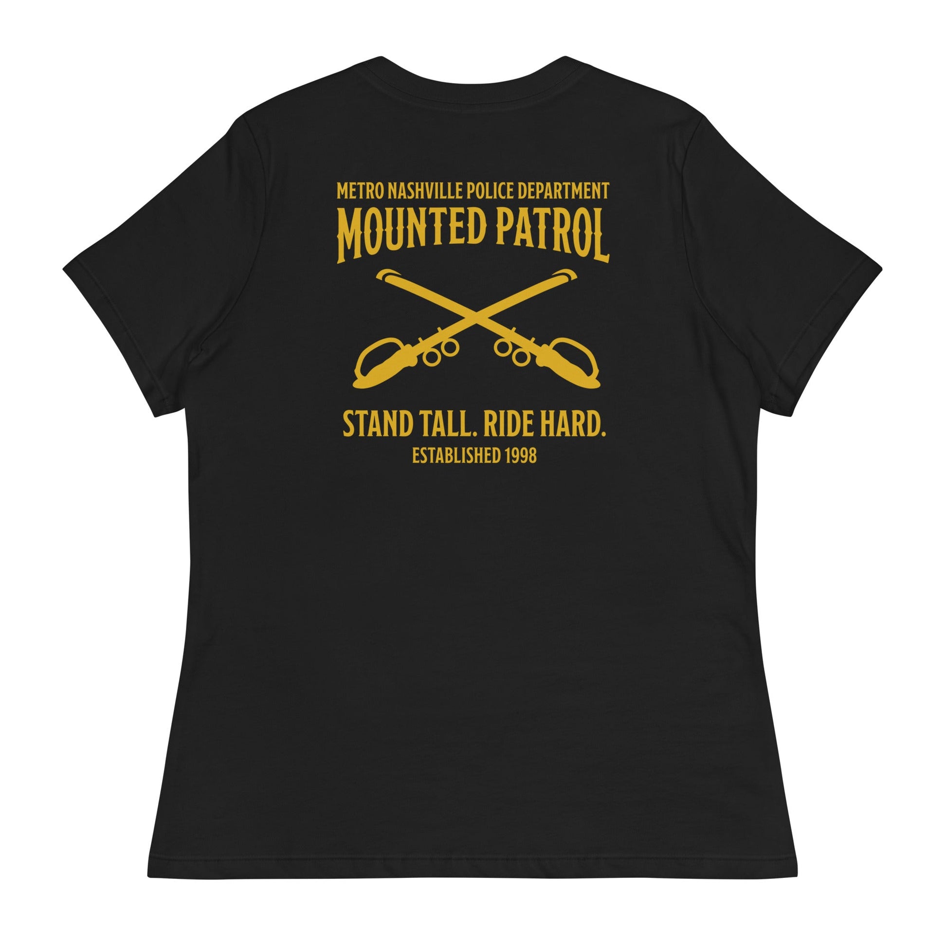 Performance | Women's Relaxed T Shirt | Metro Nashville Police Department Horse Mounted Patrol | Stand Tall Logo