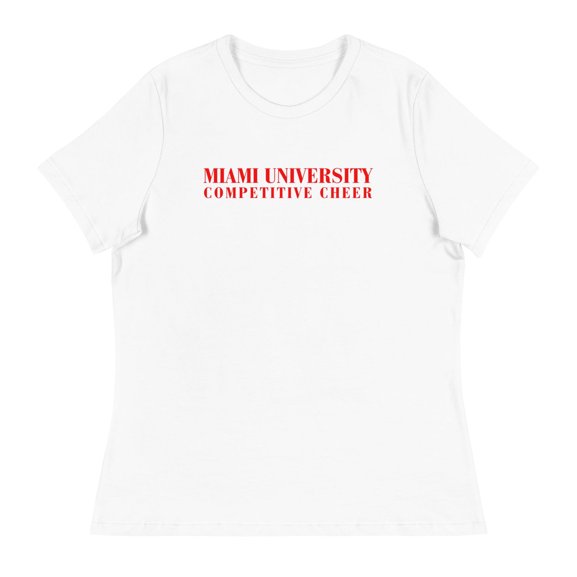 Performance | Women's Relaxed T Shirt | Miami University Competitive Cheer Team