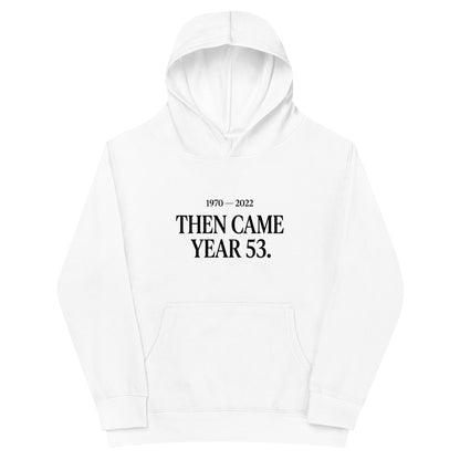 Performance | Youth Hoodie | Then Came Year 53 | Black Text Logo