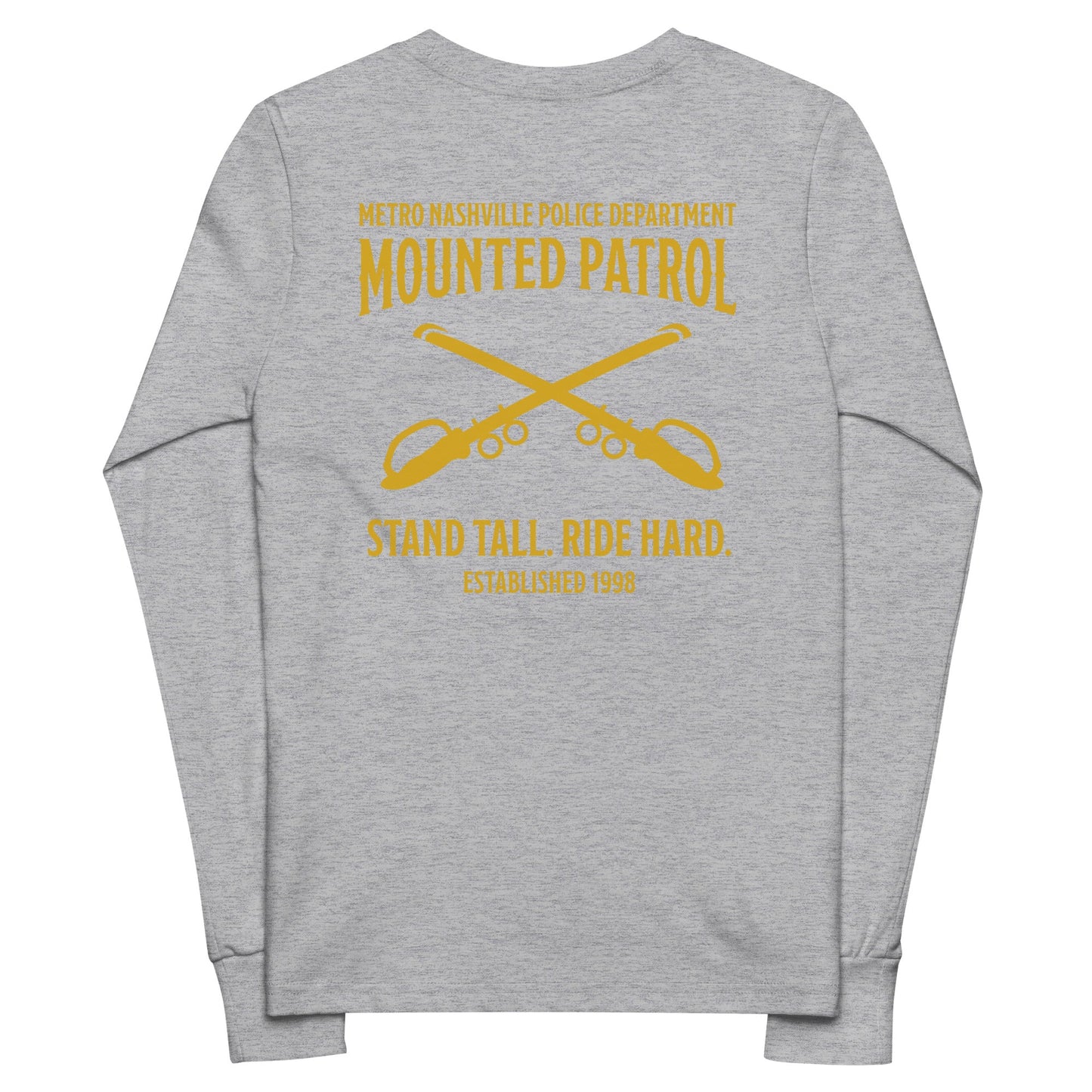 Performance | Youth Long Sleeve T-Shirt | Metro Nashville Police Department Horse Mounted Patrol | Stand Tall Logo