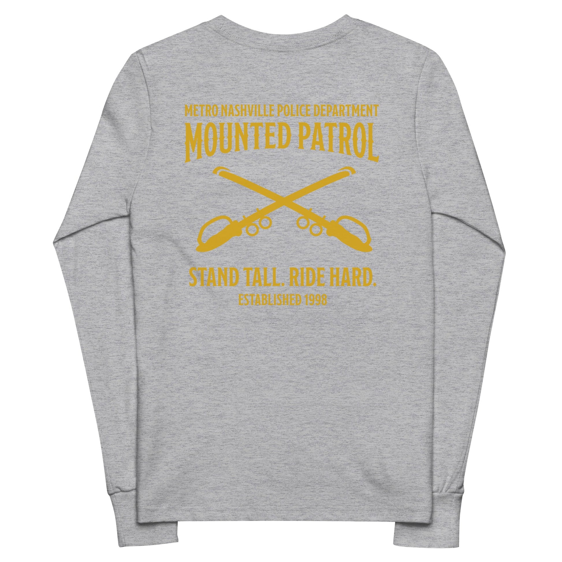 Performance | Youth Long Sleeve T-Shirt | Metro Nashville Police Department Horse Mounted Patrol | Stand Tall Logo