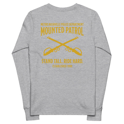 Performance | Youth Long Sleeve T-Shirt | Metro Nashville Police Department Horse Mounted Patrol | Stand Tall Logo