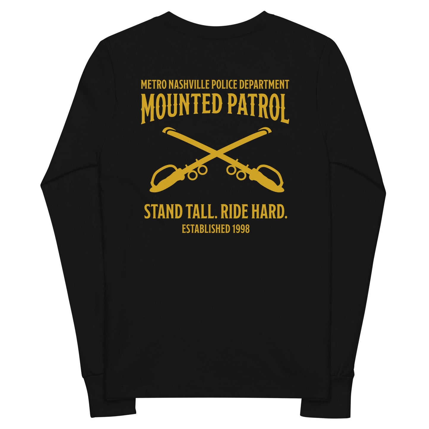 Performance | Youth Long Sleeve T-Shirt | Metro Nashville Police Department Horse Mounted Patrol | Stand Tall Logo
