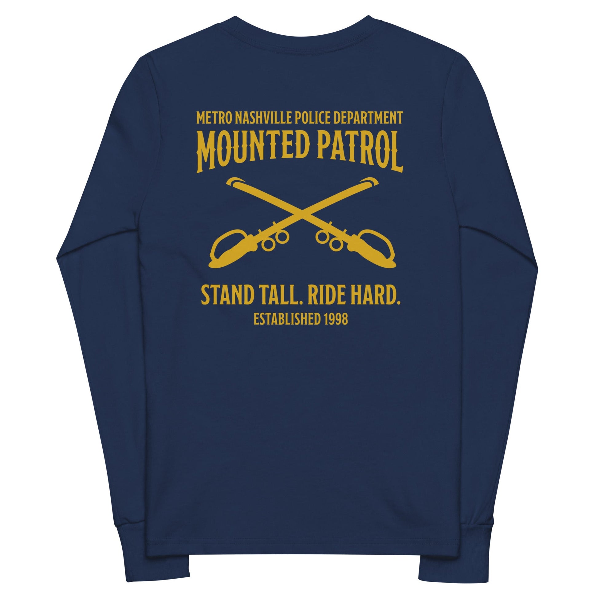 Performance | Youth Long Sleeve T-Shirt | Metro Nashville Police Department Horse Mounted Patrol | Stand Tall Logo