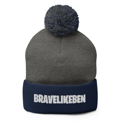 Pom-Pom Beanie | Brave Like Ben | Valor Lettering Logo