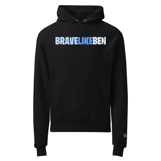Signature | Champion Hoodie | Brave Like Ben | Script Logo