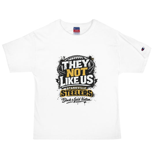 Signature | Champion T-Shirt | Starkville Steelers | They Not Like Us Logo