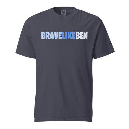 Signature | Comfort Colors T-Shirt | Brave Like Ben | Script Logo