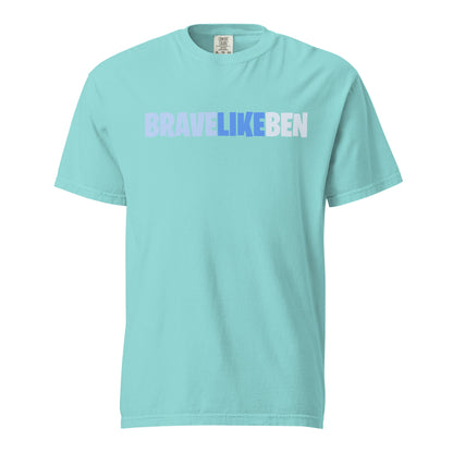 Signature | Comfort Colors T-Shirt | Brave Like Ben | Script Logo
