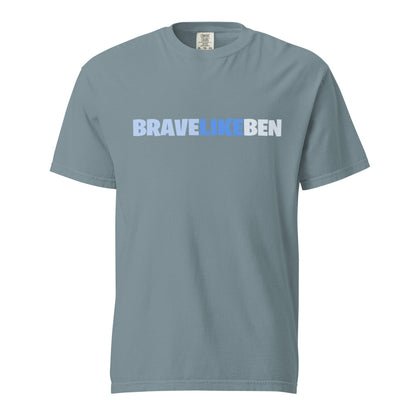 Signature | Comfort Colors T-Shirt | Brave Like Ben | Script Logo