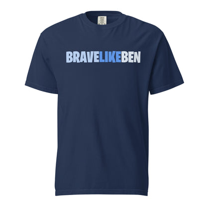 Signature | Comfort Colors T-Shirt | Brave Like Ben | Script Logo