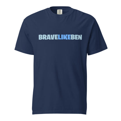 Signature | Comfort Colors T-Shirt | Brave Like Ben | Wordmark Logo